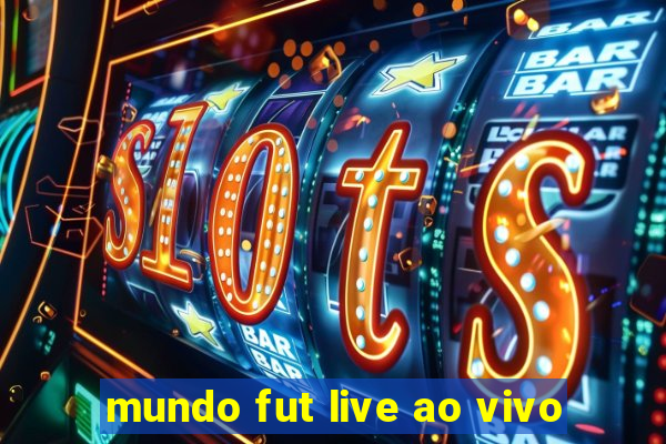 mundo fut live ao vivo